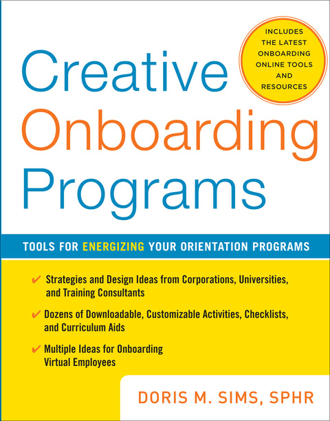 Cover image for book Creative Onboarding Programs: Tools for Energizing Your Orientation Program