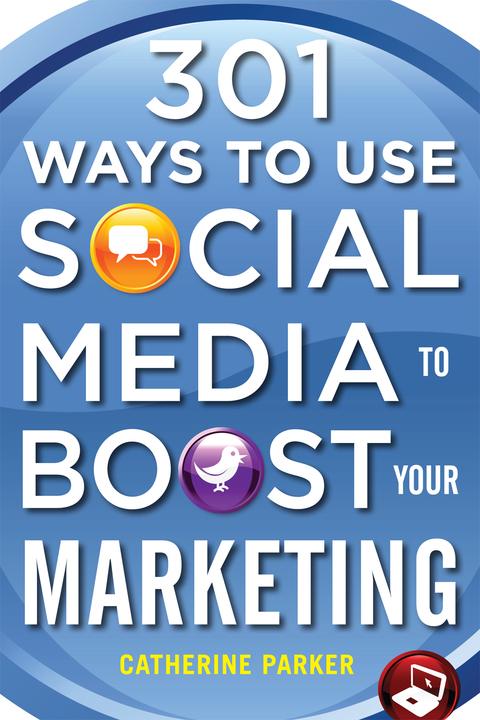 Cover image for book 301 Ways to Use Social Media To Boost Your Marketing