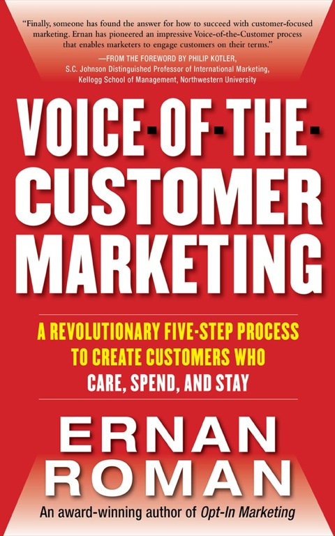 Cover image for book Voice-of-the-Customer Marketing: A Revolutionary 5-Step Process to Create Customers Who Care, Spend, and Stay
