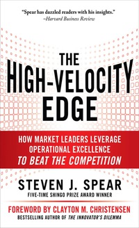 Imagen de portada: The High-Velocity Edge: How Market Leaders Leverage Operational Excellence to Beat the Competition 2nd edition 9780071741415