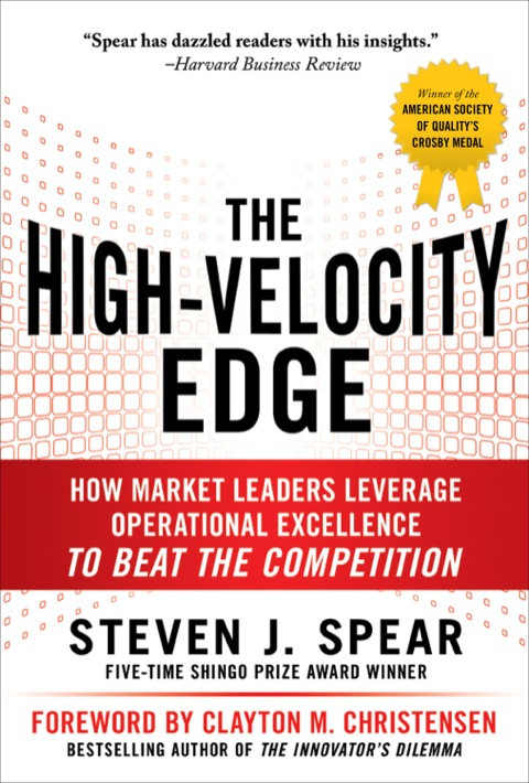 Cover image for book The High-Velocity Edge: How Market Leaders Leverage Operational Excellence to Beat the Competition