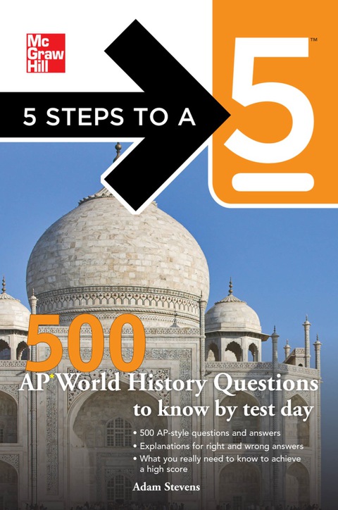 Cover image for book 5 Steps to a 5 500 AP World History Questions to Know by Test Day