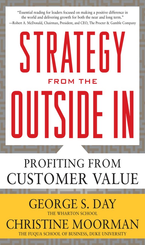 Cover image for book Strategy from the Outside In: Profiting from Customer Value
