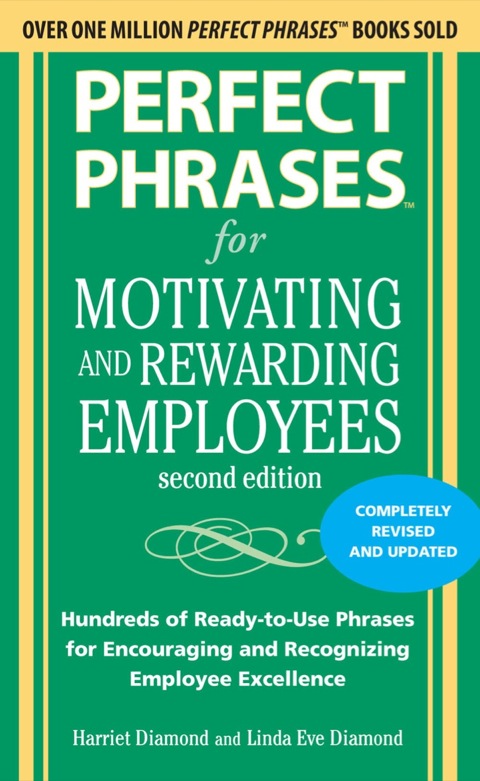 Cover image for book Perfect Phrases for Motivating and Rewarding Employees