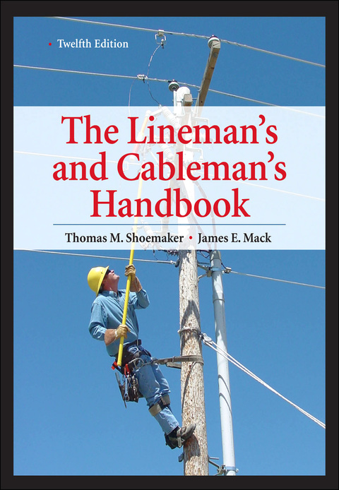 Cover image for book Lineman's and Cableman's Handbook 12th Edition
