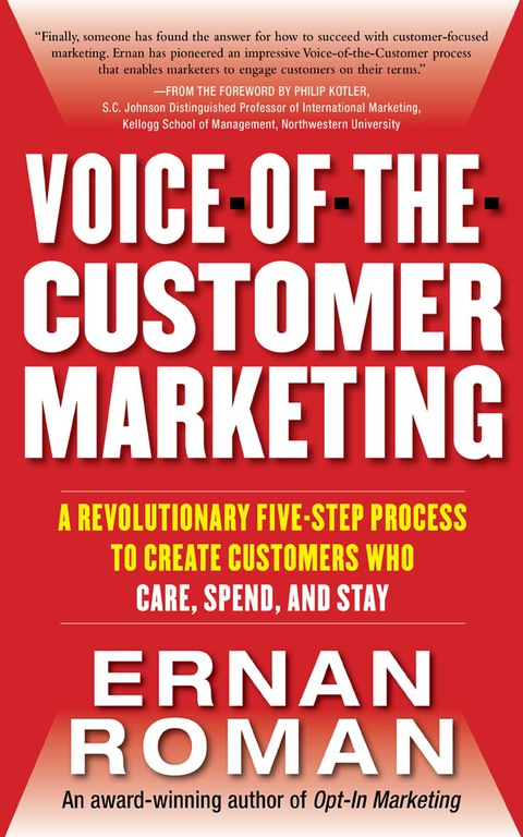 Cover image for book Voice-of-the-Customer Marketing: A Revolutionary 5-Step Process to Create Customers Who Care, Spend, and Stay