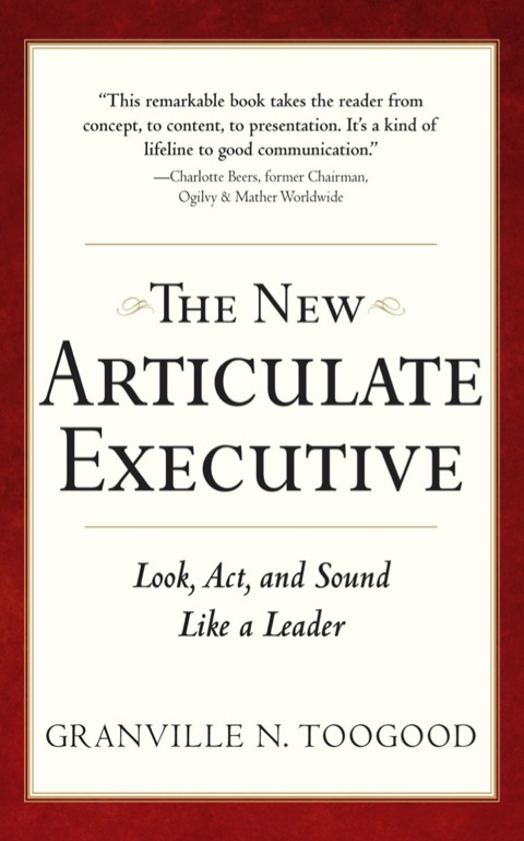 Cover image for book The New Articulate Executive: Look, Act and Sound Like a Leader