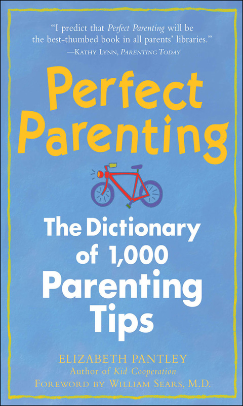 Cover image for book Perfect Parenting: The Dictionary of 1,000 Parenting Tips