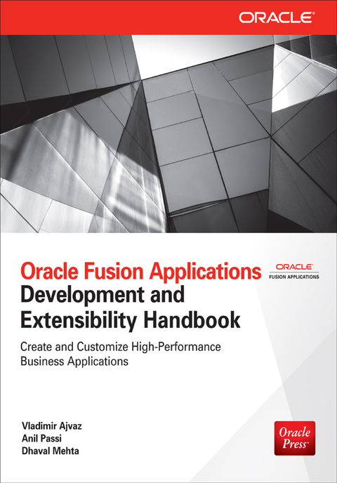 Cover image for book Oracle Fusion Applications Development and Extensibility Handbook