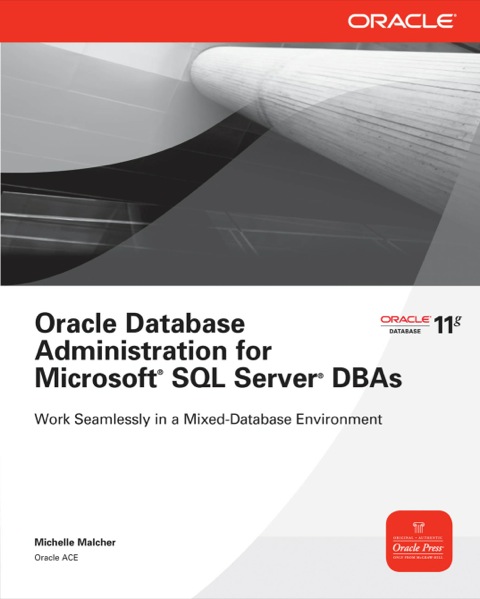 Cover image for book Oracle Database Administration for Microsoft SQL Server DBAs