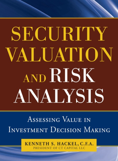 Cover image for book Security Valuation and Risk Analysis: Assessing Value in Investment Decision-Making