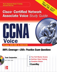 CCNA Cisco Certified Network Associate Voice Study Guide (Exams 640-460 ...