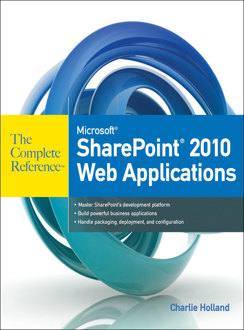 Cover image for book Microsoft SharePoint 2010 Web Applications The Complete Reference