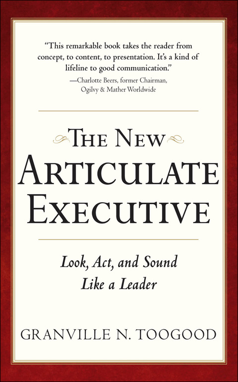 Cover image for book The New Articulate Executive: Look, Act and Sound Like a Leader