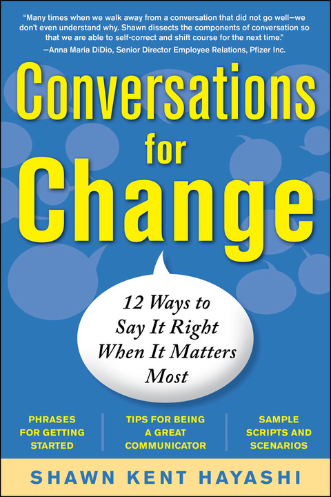 Cover image for book Conversations for Change: 12 Ways to Say it Right When It Matters Most