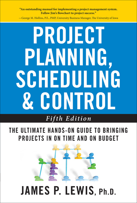 Cover image for book Project Planning, Scheduling, and Control: The Ultimate Hands-On Guide to Bringing Projects in On Time and On Budget , Fifth Edition