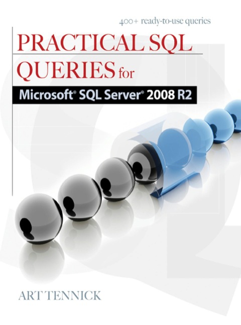 Cover image for book Practical SQL Queries for Microsoft SQL Server 2008 R2