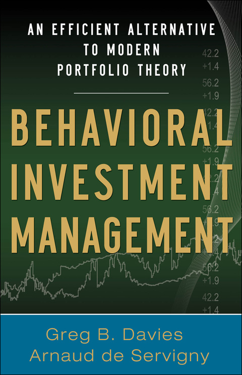 Cover image for book Behavioral Investment Management: An Efficient Alternative to Modern Portfolio Theory