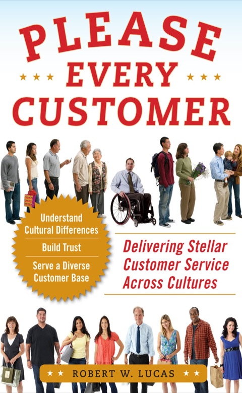 Cover image for book Please Every Customer: Delivering Stellar Customer Service Across Cultures