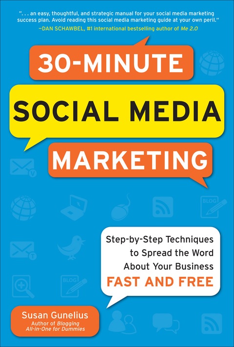 Cover image for book 30-Minute Social Media Marketing: Step-by-step Techniques to Spread the Word About Your Business