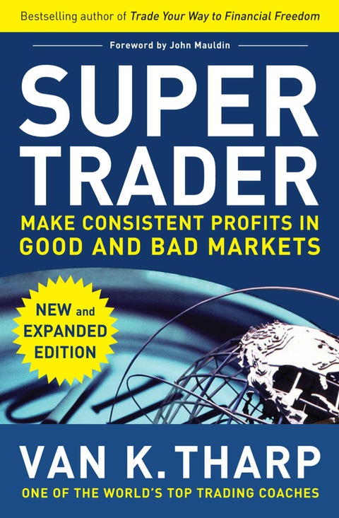 Cover image for book Super Trader, Expanded Edition: Make Consistent Profits in Good and Bad Markets