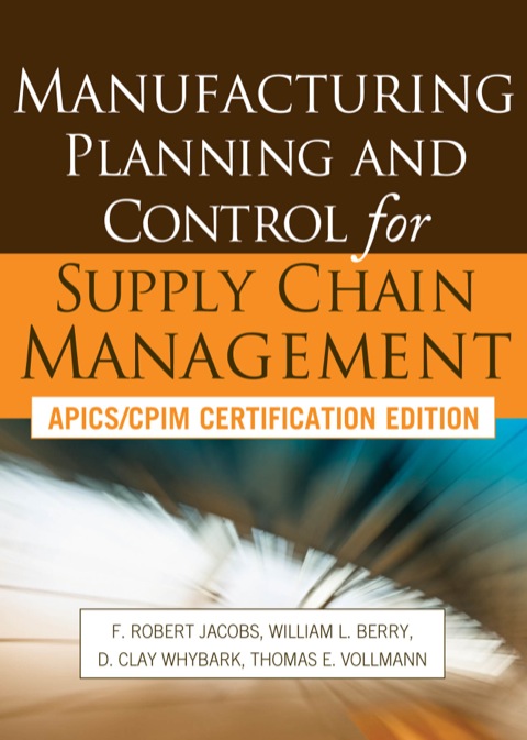Cover image for book Manufacturing Planning and Control for Supply Chain Management