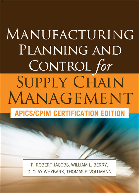 Cover image for book Manufacturing Planning and Control for Supply Chain Management