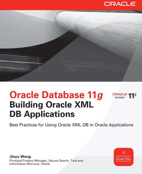 Cover image for book Oracle Database 11g Building Oracle XML DB Applications