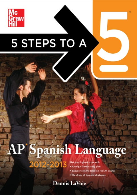Cover image for book 5 Steps to a 5 AP Spanish Language with Download, 2012-2013 Edition