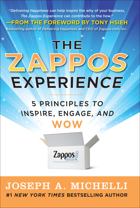 Cover image for book The Zappos Experience: 5 Principles to Inspire, Engage, and WOW