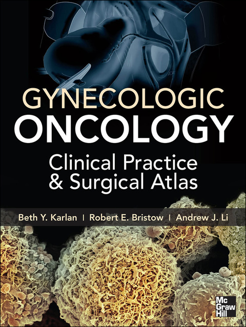 Cover image for book Gynecologic Oncology: Clinical Practice and Surgical Atlas