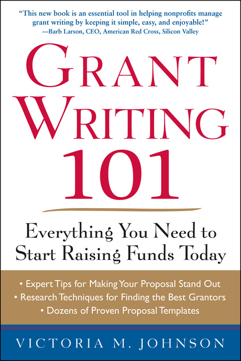 Cover image for book Grant Writing 101: Everything You Need to Start Raising Funds Today