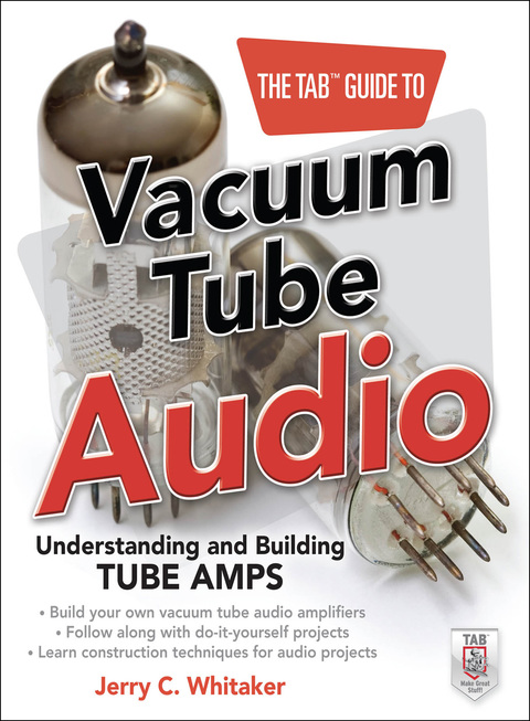 Cover image for book The TAB Guide to Vacuum Tube Audio: Understanding and Building Tube Amps