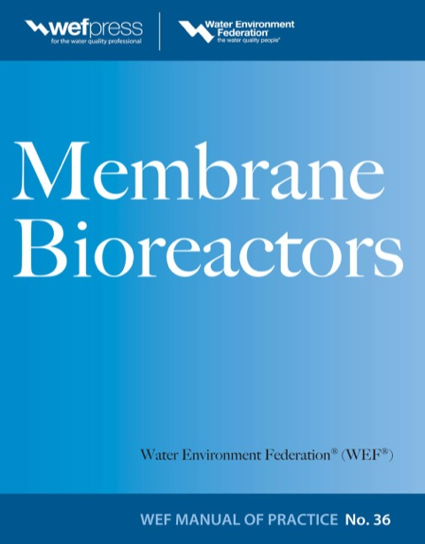 Cover image for book Membrane BioReactors WEF Manual of Practice No. 36
