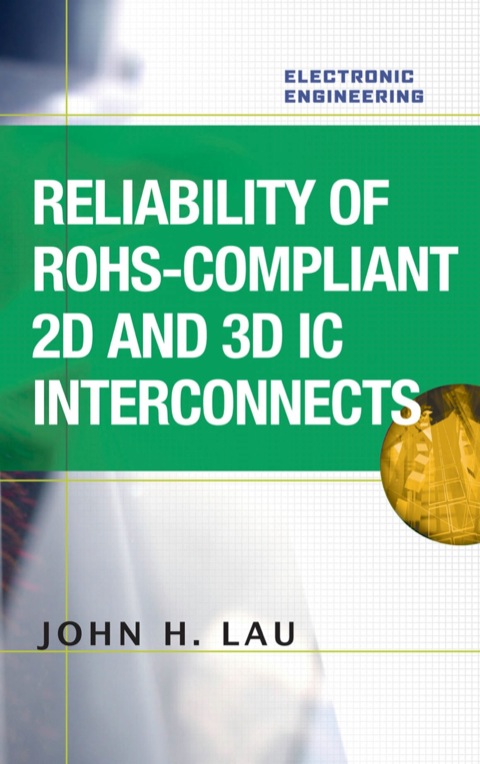 Cover image for book Reliability of RoHS-Compliant 2D and 3D IC Interconnects