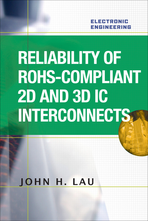 Cover image for book Reliability of RoHS-Compliant 2D and 3D IC Interconnects