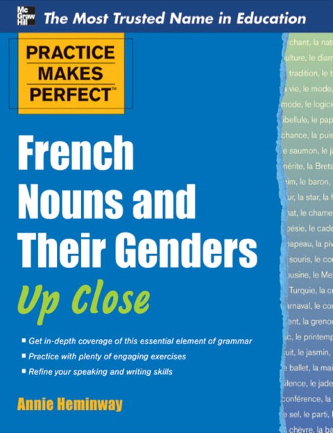 Cover image for book Practice Makes Perfect French Nouns and Their Genders Up Close