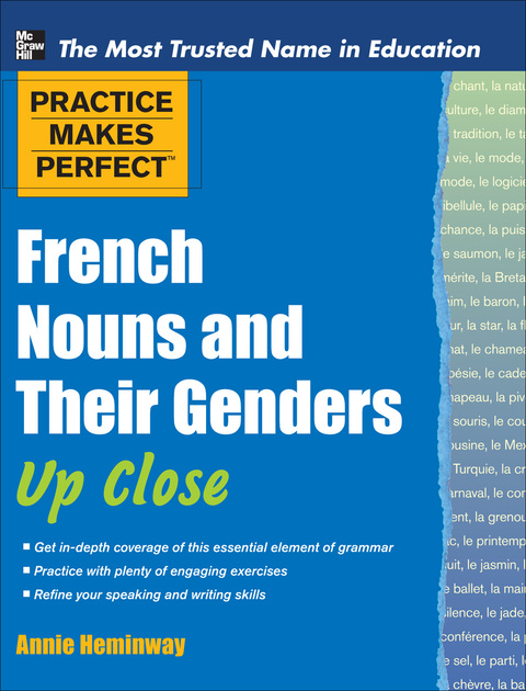Cover image for book Practice Makes Perfect French Nouns and Their Genders Up Close