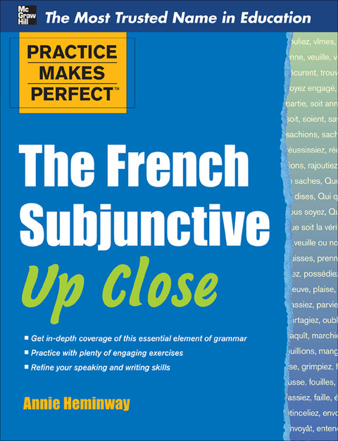 Cover image for book Practice Makes Perfect The French Subjunctive Up Close