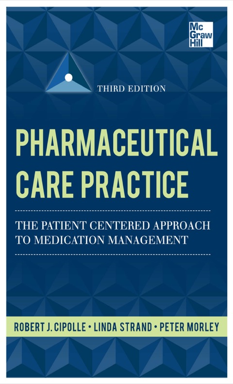 Cover image for book Pharmaceutical Care Practice: The Patient-Centered Approach to Medication Management