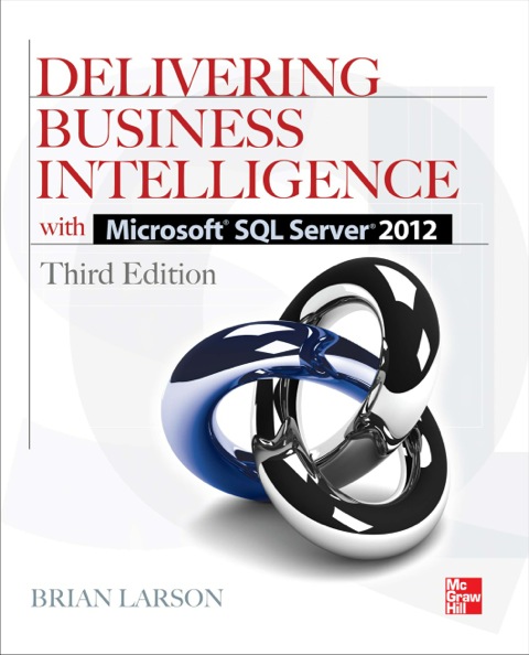 Cover image for book Delivering Business Intelligence with Microsoft SQL Server 2012 3/E