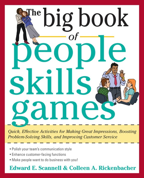 Cover image for book The Big Book of People Skills Games: Quick, Effective Activities for Making Great Impressions, Boosting Problem-Solving Skills and Improving