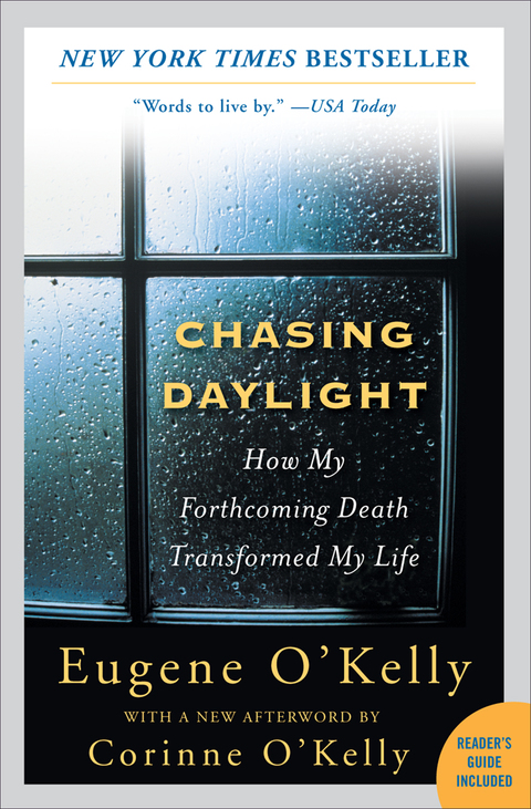 Cover image for book Chasing Daylight: How My Forthcoming Death Transformed My Life