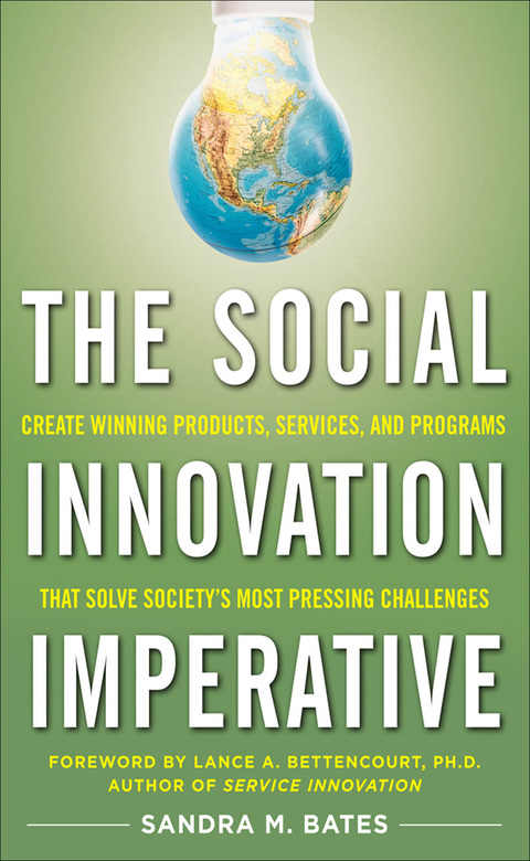Cover image for book The Social Innovation Imperative: Create Winning Products, Services, and Programs that Solve Society's Most Pressing Challenges