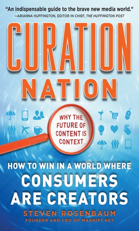 Cover image for book Curation Nation: How to Win in a World Where Consumers are Creators