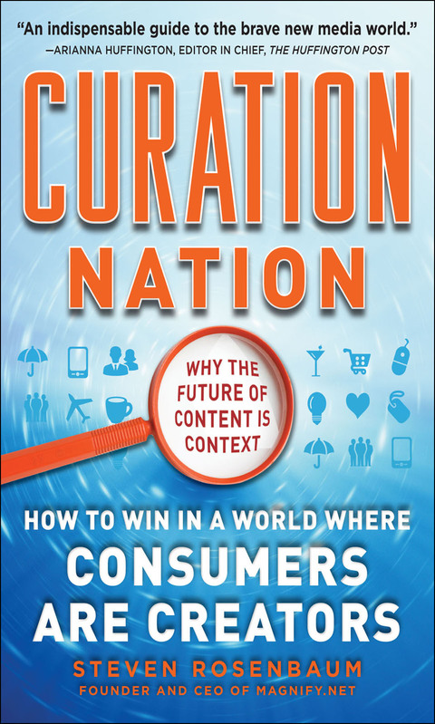 Cover image for book Curation Nation: How to Win in a World Where Consumers are Creators