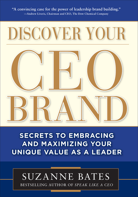 Cover image for book Discover Your CEO Brand: Secrets to Embracing and Maximizing Your Unique Value as a Leader