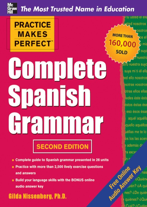 Cover image for book Practice Makes Perfect Complete Spanish Grammar