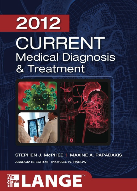 CURRENT Medical Diagnosis and Treatment 2012