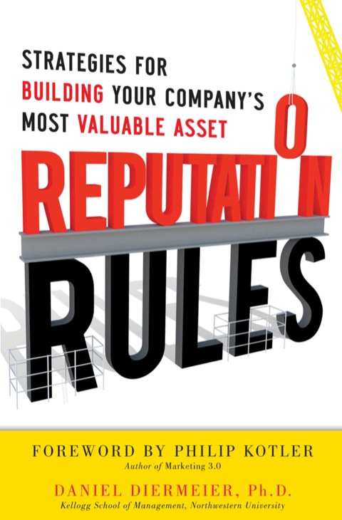 Cover image for book Reputation Rules: Strategies for Building Your Company’s Most valuable Asset